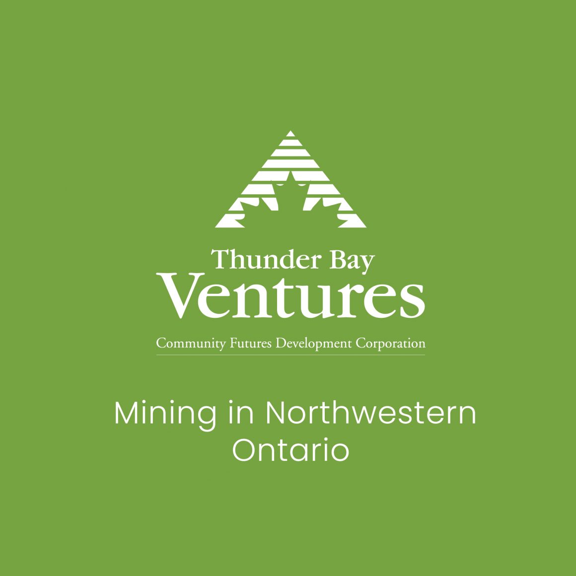 Mining in Northwestern Ontario